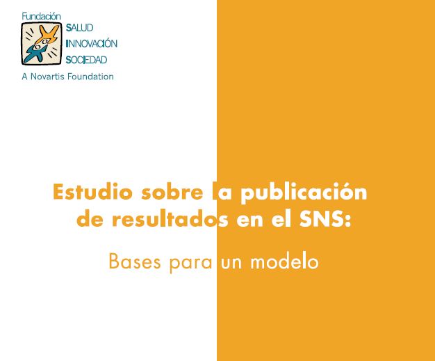 Estudio sobre la publicación de resultados en el SNS: Bases para un modelo