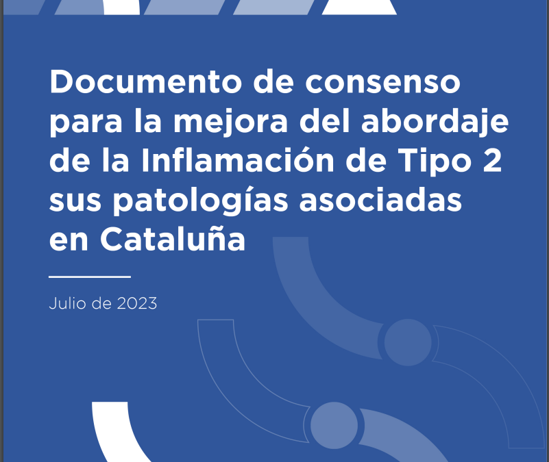 Documento de consenso para la mejora del abordaje de la Inflamación de Tipo 2 en Cataluña