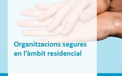 Informe +FUTUR “Residències segures”