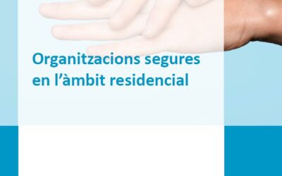 Informe +FUTUR “Residències segures”