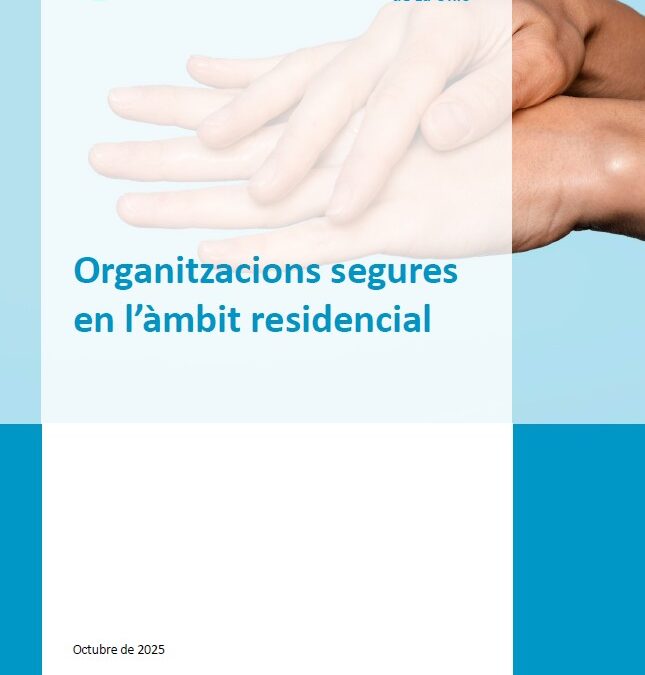 Informe +FUTUR “Residències segures”